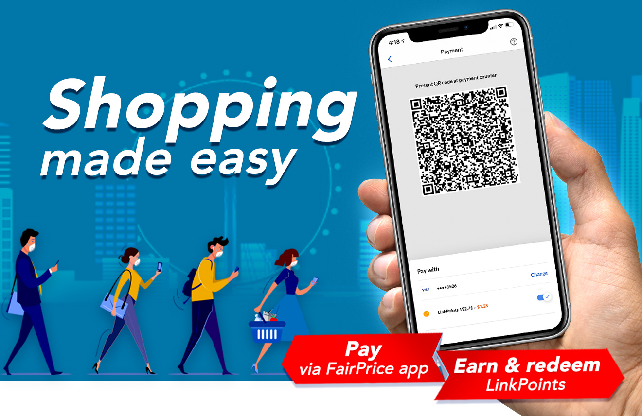 Shop made easy with FairPrice app. Use it to pay for your purchases, as well as earn & redeem LinkPoints