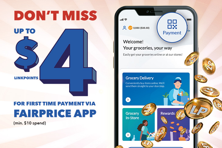 Don’t miss $4 worth of LinkPoints via FairPrice app