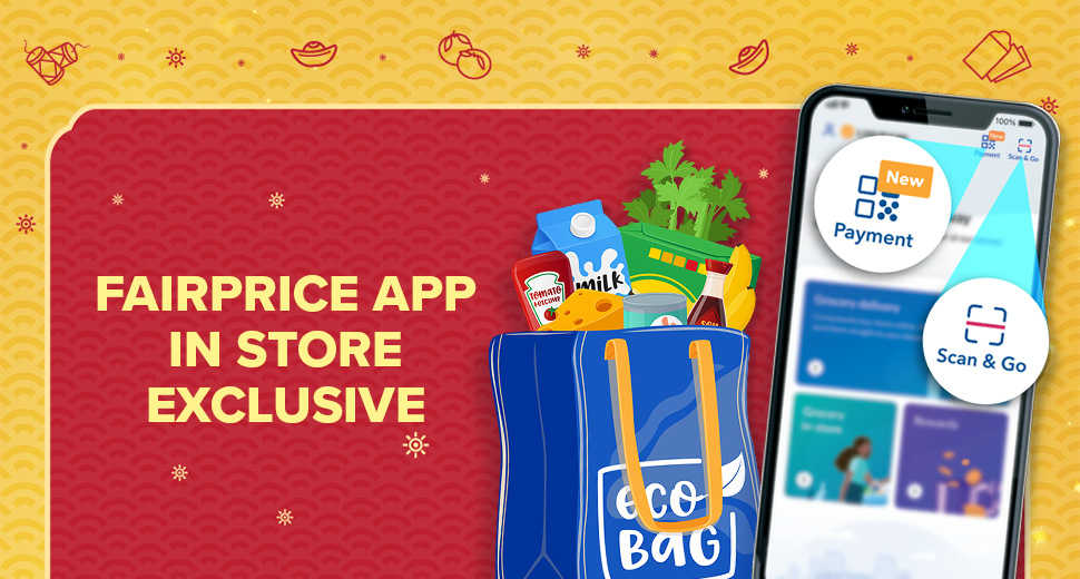 Chinese New Year - FairPrice App in-store exclusive
