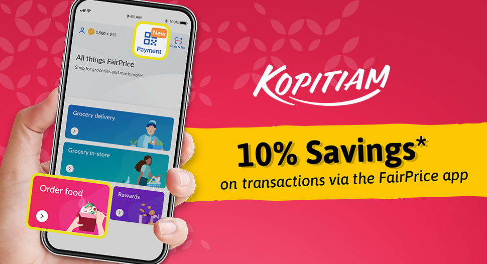 NTUC Members & Link Members enjoy 10% savings at Kopitiam via the FairPrice app