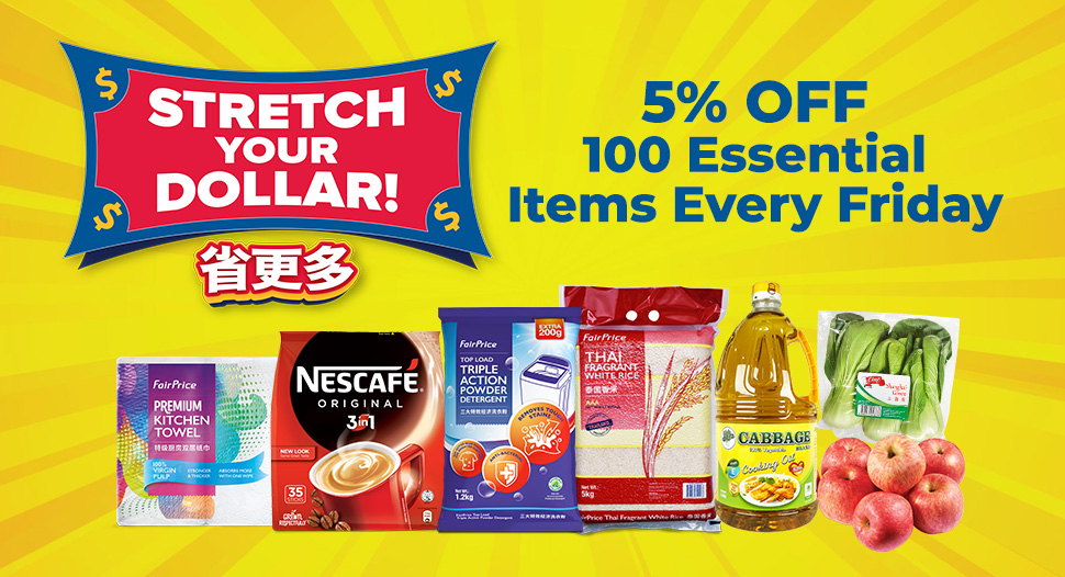 Stretch your dollar. 5% OFF 100 essential items every friday