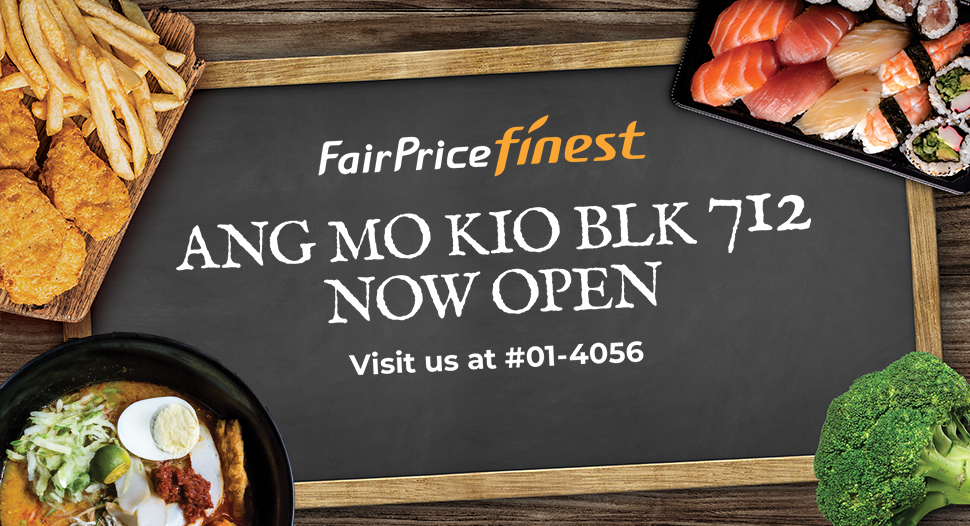 FairPrice Finest Ang Mo Kio Blk 712 is now OPEN!