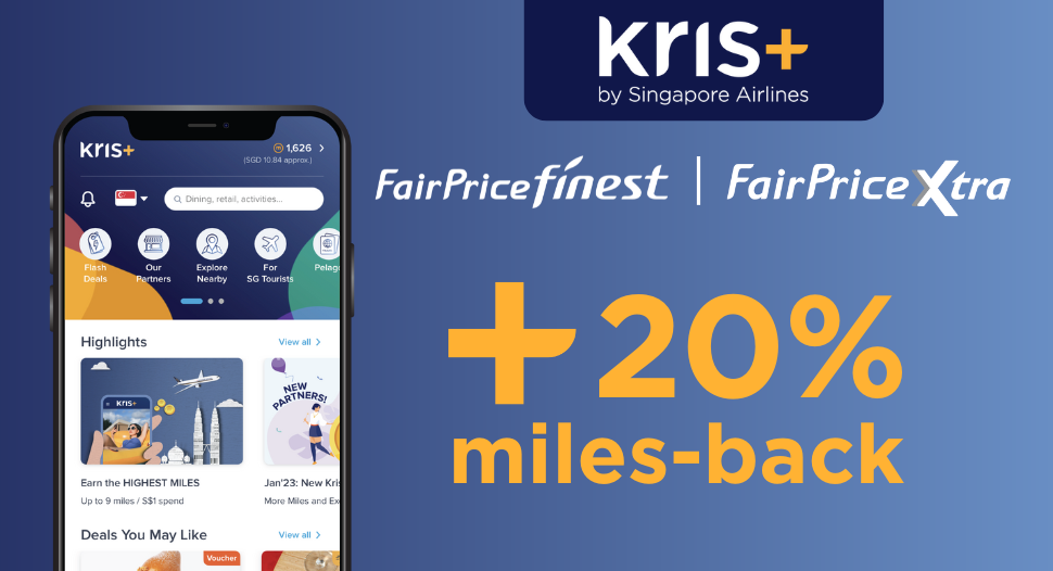 Exclusive promotion with Kris+ and FairPrice Finest & Xtra