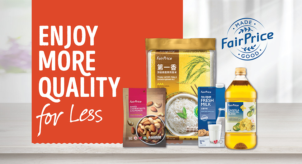 Enjoy more quality for less with FairPrice Housebrand