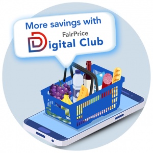 Get more with FairPrice Digital Club