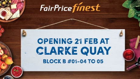 FairPrice Finest Clarke Quay is opening on 21 Feb 2024!