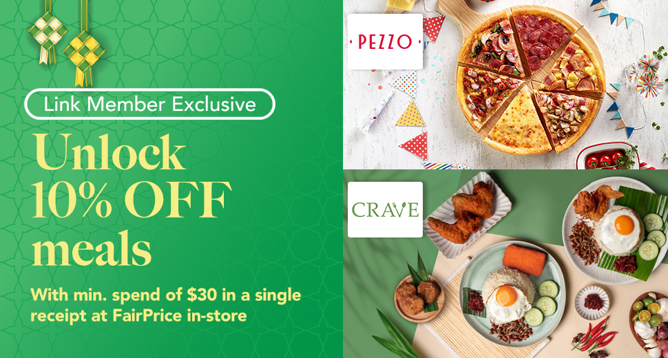 Unlock 10% OFF meals at Pezzo & Crave with the FairPrice Group app