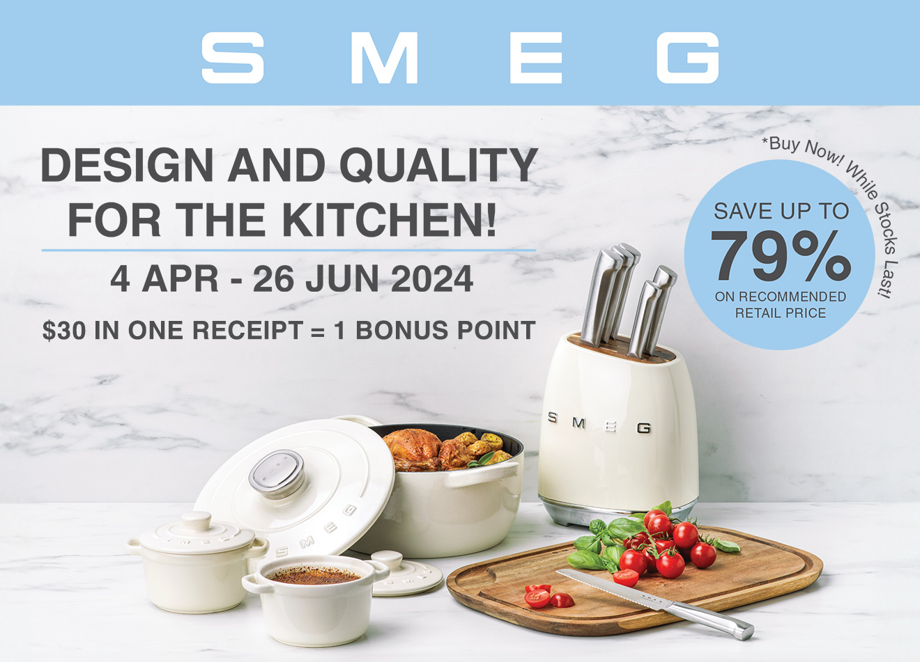 FairPrice Loyalty Programme with SMEG. Save up to 79%! From 4 Apr to 26 Jun 2024.